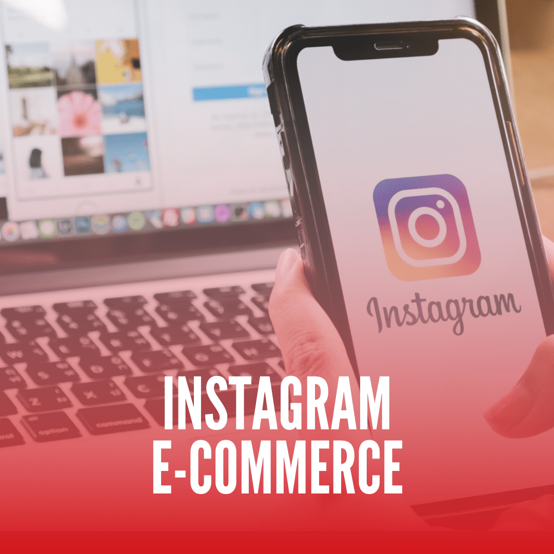 INSTAGRAM PARA E-COMMERCE