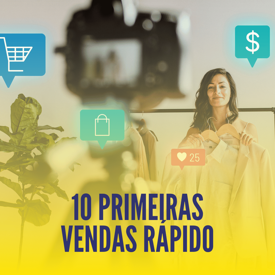 10 Primeiras Vendas Rápido