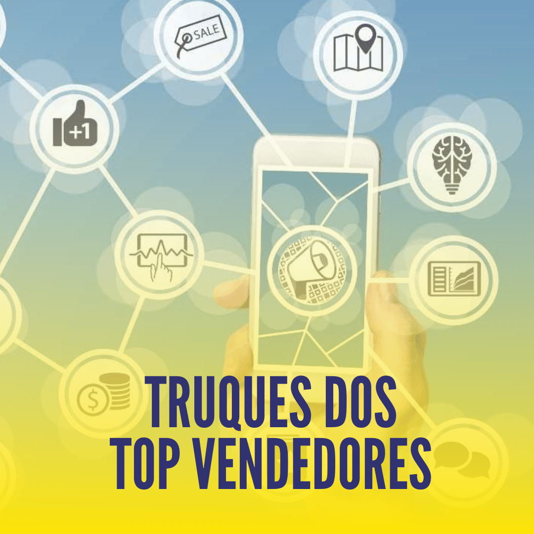 Truques dos TOP Vendedores