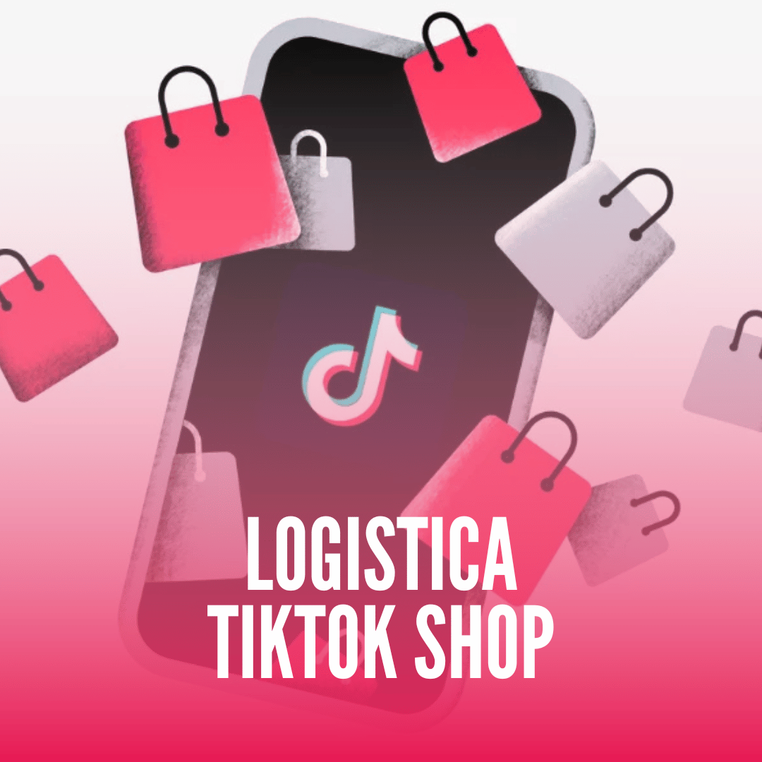 Logística TikTok SHOP